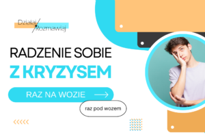 II. Radzenie sobie z kryzysem