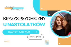 I. Kryzysy u nastolatków