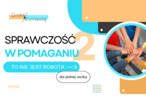 VI. Sprawczość w pomaganiu 2.