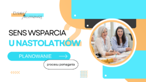 II. Planowanie procesu pomagania